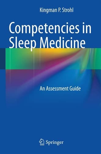 Competencies in Sleep Medicine An Assessment Guide
