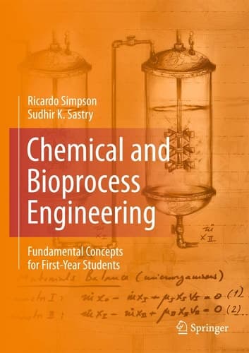 Chemical and Bioprocess Engineering Fundamental Concepts for First-Year Students