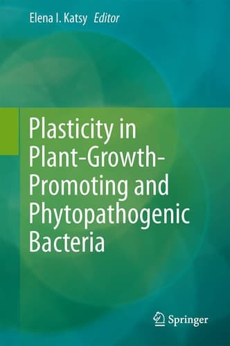 Plasticity in Plant-Growth-Promoting and Phytopathogenic Bacteria