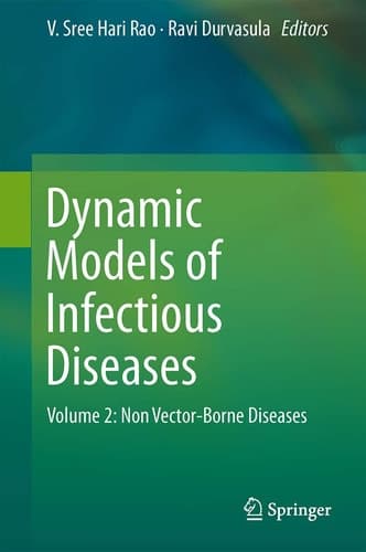 Dynamic Models of Infectious Diseases Volume 2: Non Vector-Borne Diseases
