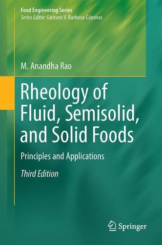 Rheology of Fluid, Semisolid, and Solid Foods Principles and Applications