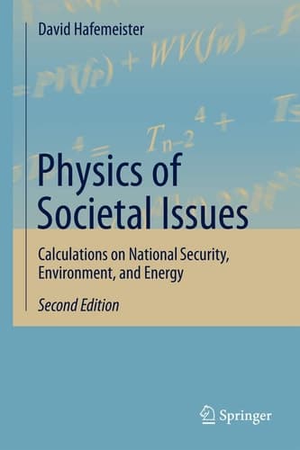 Physics of Societal Issues Calculations on National Security, Environment, and Energy