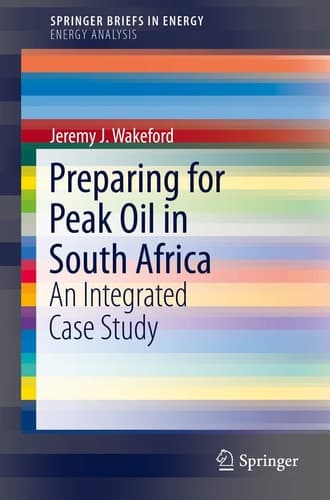Preparing for Peak Oil in South Africa An Integrated Case Study