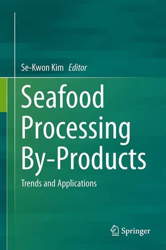 Seafood Processing By-Products Trends and Applications