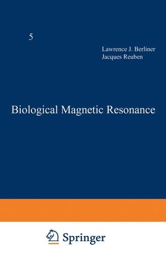 Biological Magnetic Resonance Volume 5