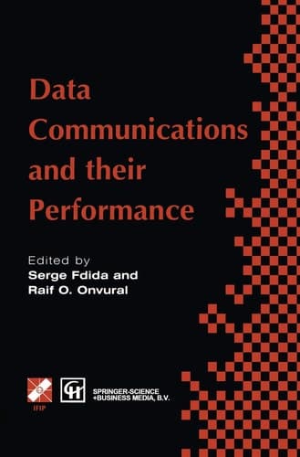 Data Communications and their Performance Proceedings of the Sixth IFIP WG6.3 Conference on Performance of Computer Networks, Istanbul, Turkey, 1995
