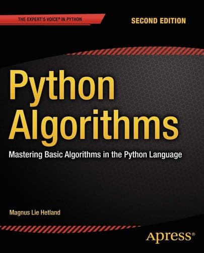 Python Algorithms Mastering Basic Algorithms in the Python Language