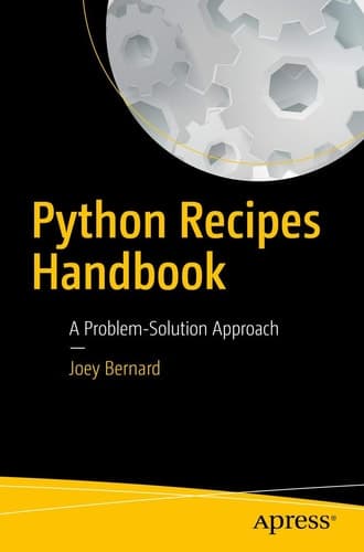 Python Recipes Handbook A Problem-Solution Approach