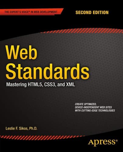 Web Standards Mastering HTML5, CSS3, and XML