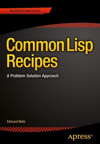 Common Lisp Recipes A Problem-Solution Approach