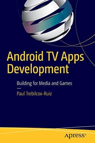 Android TV Apps Development Building for Media and Games
