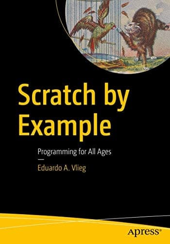 Scratch by Example Programming for All Ages