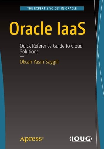 Oracle IaaS Quick Reference Guide to Cloud Solutions