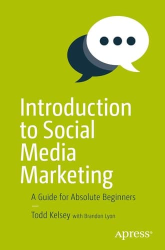 Introduction to Social Media Marketing A Guide for Absolute Beginners