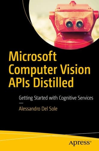 Microsoft Computer Vision APIs Distilled Getting Started with Cognitive Services