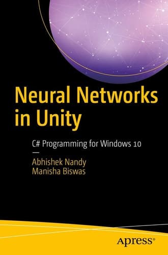Neural Networks in Unity C# Programming for Windows 10