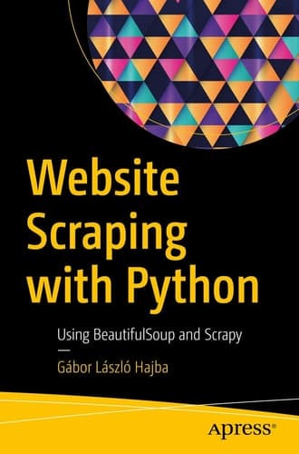 Website Scraping with Python Using BeautifulSoup and Scrapy