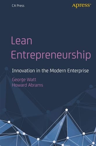 Lean Entrepreneurship Innovation in the Modern Enterprise