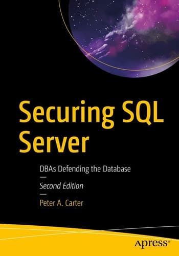 Securing SQL Server DBAs Defending the Database