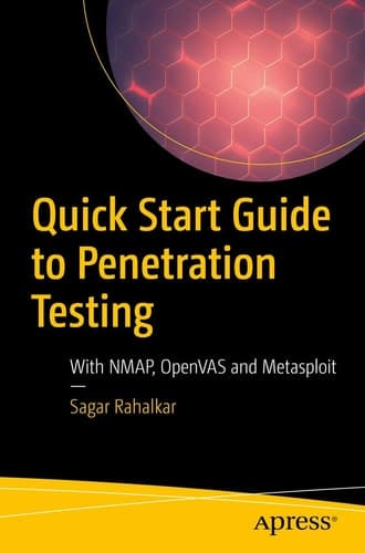 Quick Start Guide to Penetration Testing With NMAP, OpenVAS and Metasploit