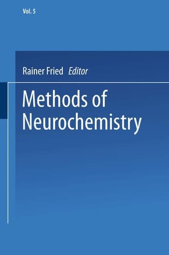 Methods of Neurochemistry Volume 5