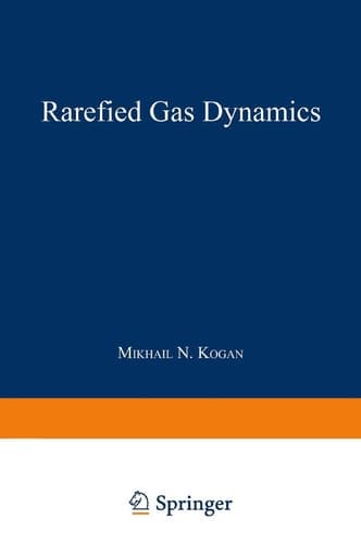 Rarefied Gas Dynamics