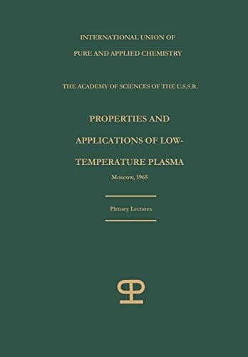 Properties and Applications of Low-temperature Plasma Plenary Lectures