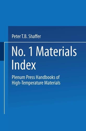Plenum Press Handbooks of High-Temperature Materials No. 1 Materials Index