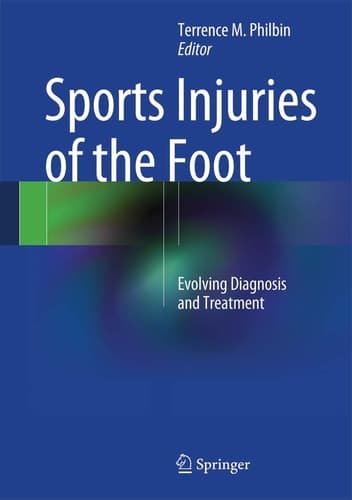 Sports Injuries of the Foot Evolving Diagnosis and Treatment
