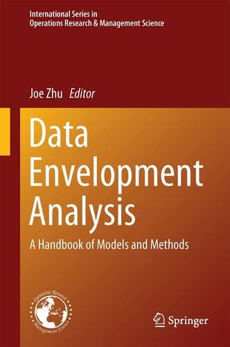 Data Envelopment Analysis A Handbook of Models and Methods