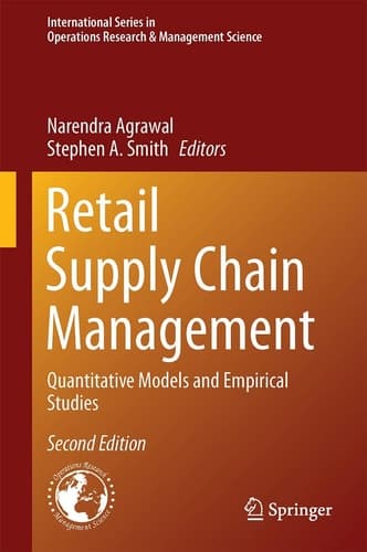 Retail Supply Chain Management Quantitative Models and Empirical Studies