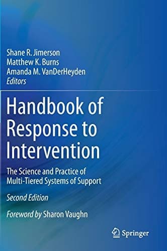 Handbook of Response to Intervention The Science and Practice of Multi-Tiered Systems of Support