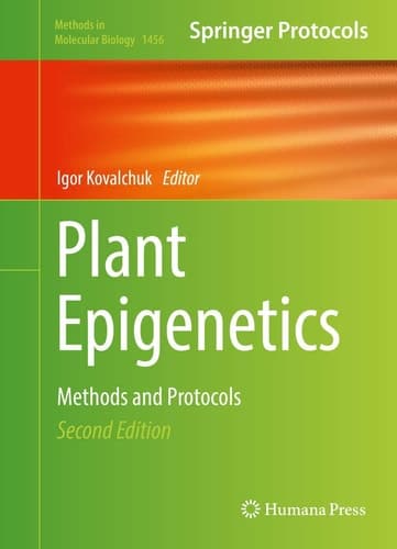 Plant Epigenetics Methods and Protocols
