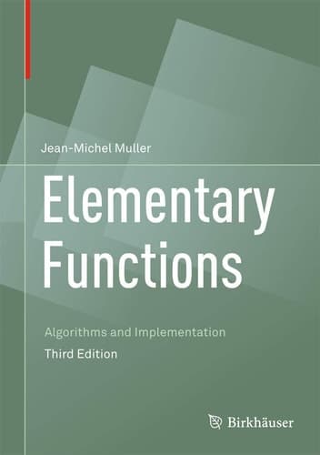 Elementary Functions Algorithms and Implementation