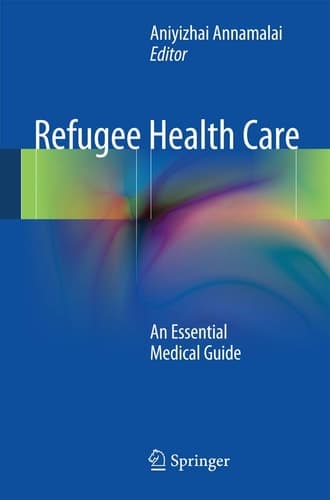 Refugee Health Care An Essential Medical Guide