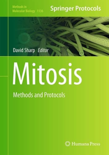 Mitosis Methods and Protocols