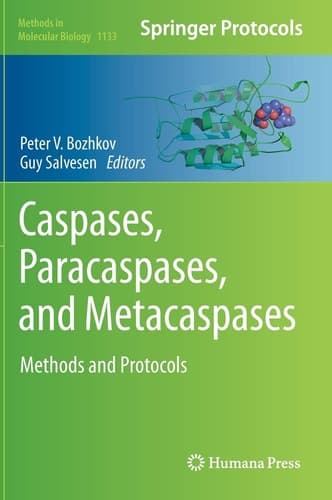 Caspases,Paracaspases, and Metacaspases Methods and Protocols