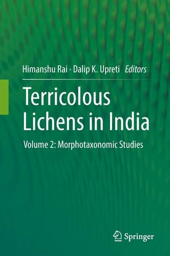Terricolous Lichens in India Volume 2: Morphotaxonomic Studies