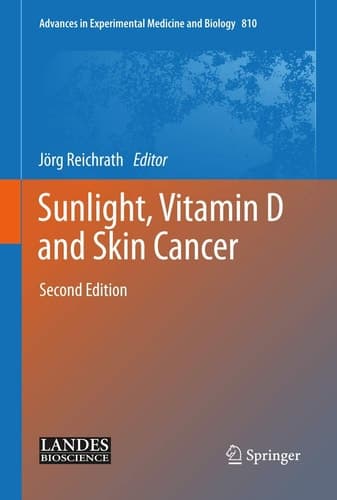 Sunlight, Vitamin D and Skin Cancer