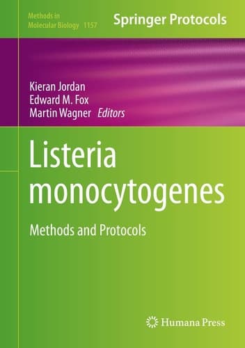 Listeria monocytogenes Methods and Protocols
