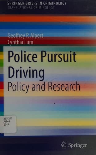 Police Pursuit Driving Policy and Research