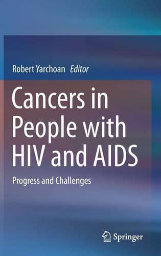 Cancers in People with HIV and AIDS Progress and Challenges
