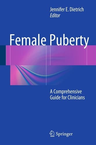 Female Puberty A Comprehensive Guide for Clinicians