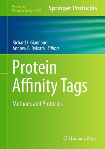Protein Affinity Tags Methods and Protocols
