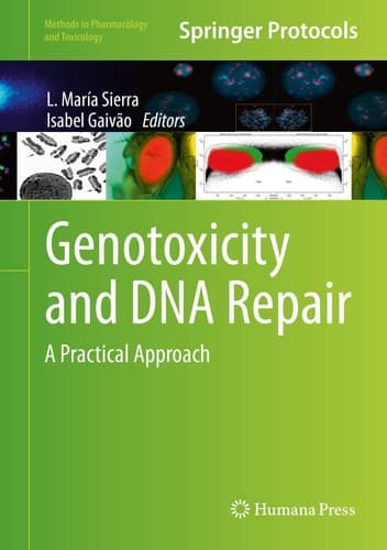 Genotoxicity and DNA Repair A Practical Approach