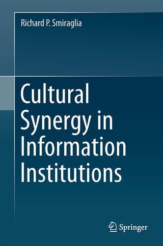 Cultural Synergy in Information Institutions