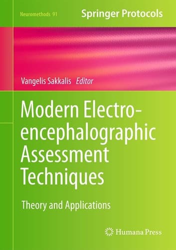 Modern Electroencephalographic Assessment Techniques Theory and Applications
