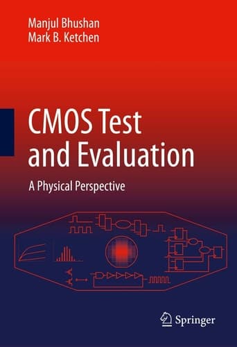 CMOS Test and Evaluation A Physical Perspective