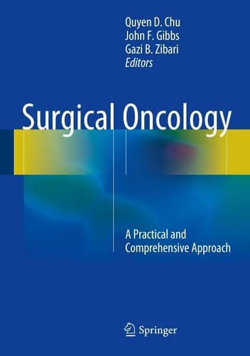 Surgical Oncology A Practical and Comprehensive Approach
