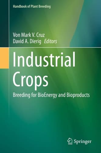 Industrial Crops Breeding for BioEnergy and Bioproducts